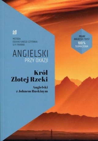 Angielski przy okazji. Król Złotej Rzeki