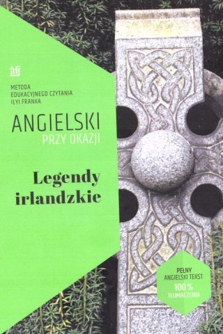 Angielski przy okazji. Legendy irlandzkie