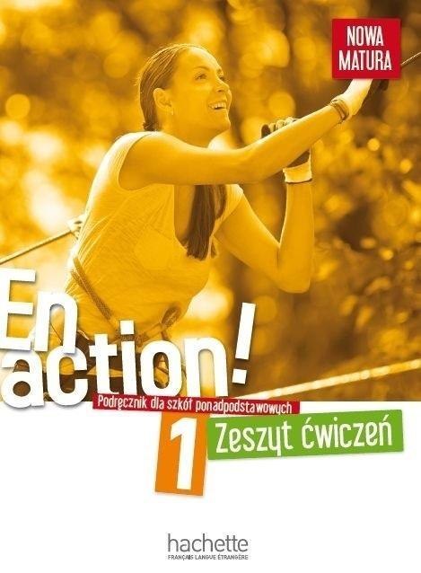 En Action! 1 zeszyt ćwiczeń PL HACHETTE