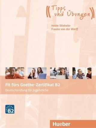 Fit fiurs Goethe-Zertifikat B2 HUEBER