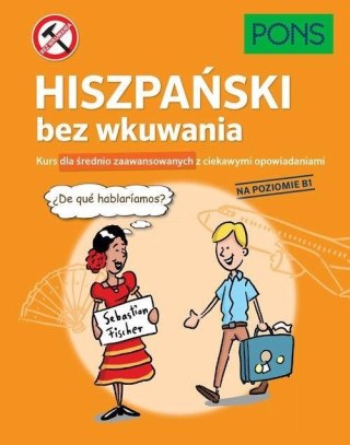 Hiszpański bez wkuwania B1 PONS