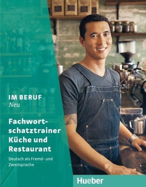 Im Beruf NEU - Fachwortschatztrainer Kche+Rest.