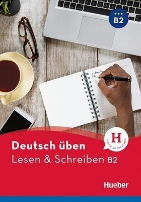 Lesen & Schreiben B2 Neu HUEBER