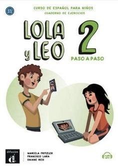 Lola y Leo 2 paso a paso zeszyt ćwiczeń