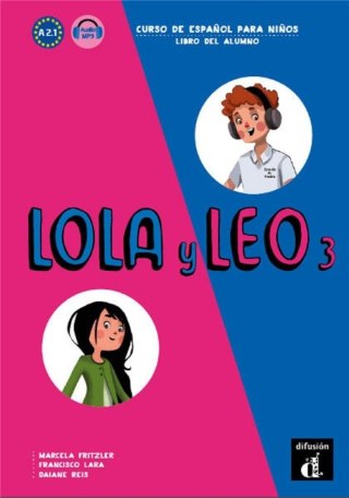 Lola y Leo 3 Libro del alumno A2.1