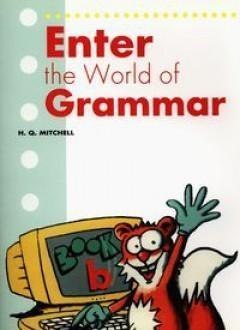 Enter the World of Grammar B SB