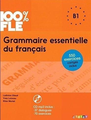 Grammaire essentielle du francais B1 Książka + CD