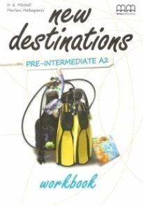 New Destinations Pre-Interm.A2 WB MM PUBLICATIONS