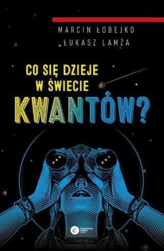 Co się dzieje w świecie kwantów?