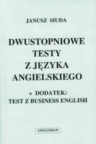 Dwustopniowe testy z języka angielskiego ANGLOMAN