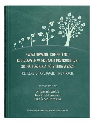 Kształtowanie kompetencji kluczowych w edukacji..