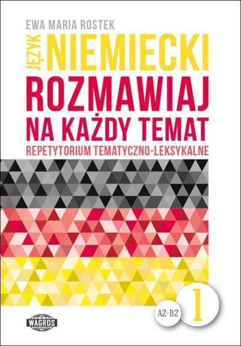 Rozmawiaj na każdy temat - język niemiecki 1