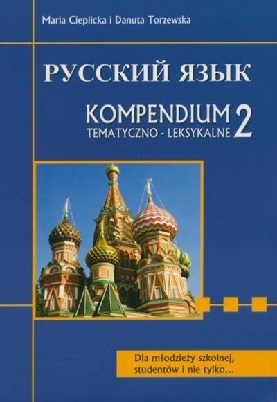 Russkij. Kompendium 2 tem. dla maturzystów WAGROS