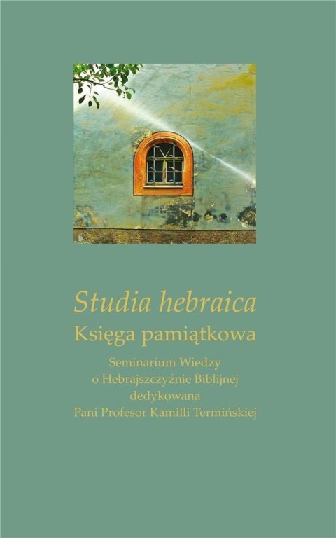 Studia hebraica. Księga pamiątkowa