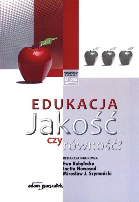 Edukacja. Jakość czy równość?