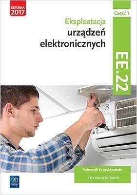 Eksploatacja urządzeń elektro.Kwal.EE.22.Podr.cz.1