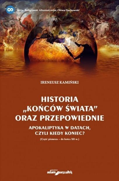 Historia "końców świata" oraz przepowiednie