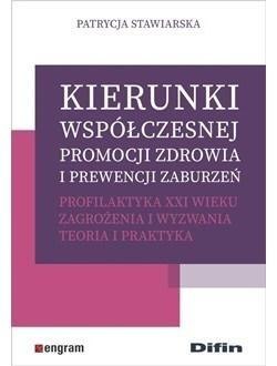 Kierunki współczesnej promocji zdrowia..