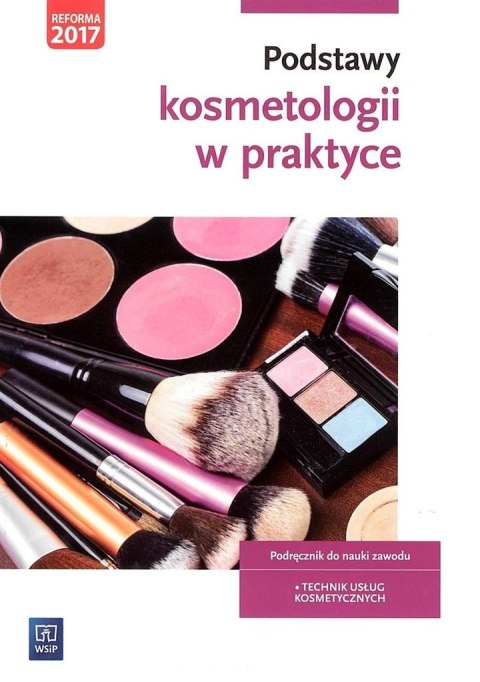 Podstawy kosmetologii w praktyce WSiP