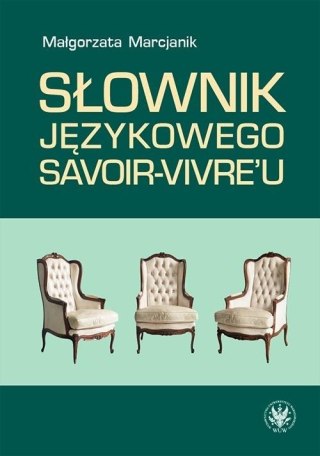 Słownik językowego savoir-vivre'u w.2