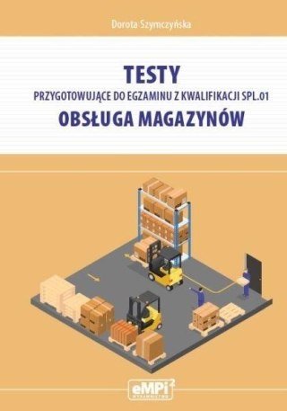 Testy przygotowujące do egzaminu kw.SPL.01