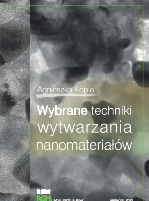 Wybrane techniki wytwarzania nanomateriałów