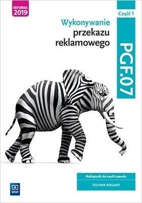 Wykonywanie przekazu reklamowego. PGF.07. cz.1