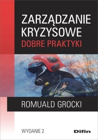 Zarządzanie kryzysowe. Dobre praktyki