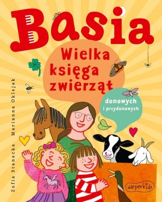 Basia. Wielka księga zwierząt domowych..