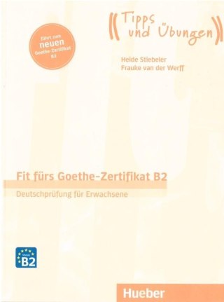 Fit frs Goethe-Zertifikat B2 (Dorośli)