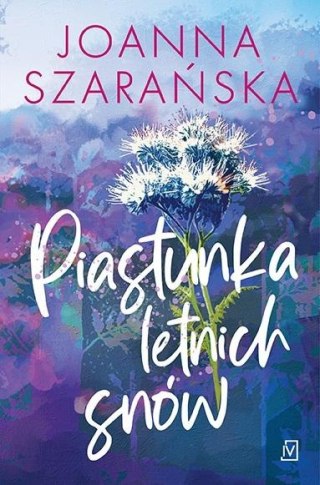 Piastunka letnich snów JOANNA SZARAŃSKA