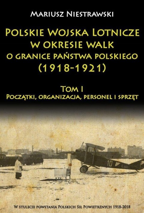 Polskie Wojska Lotnicze w okresie walk o granice..