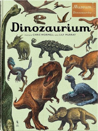W Muzeum. Dinozaurium