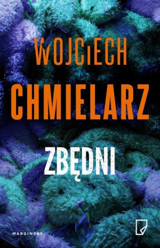 Zbędni WOJCIECH CHMIELARZ