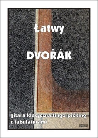 Łatwy Dvorak - gitara klasyczna/fingerpicking