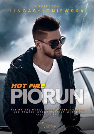 Piorun. Hot Fire. Tom 2 AGNIESZKA LINGAS-ŁONIEWSKA