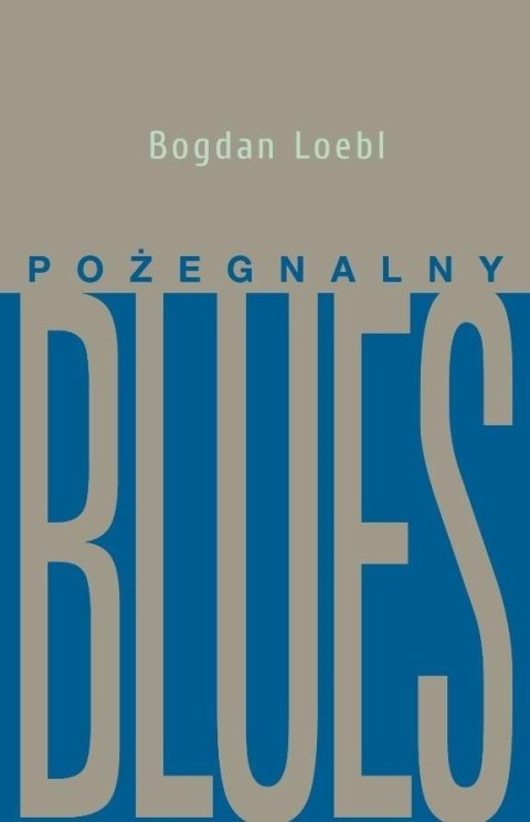 Pożegnalny blues