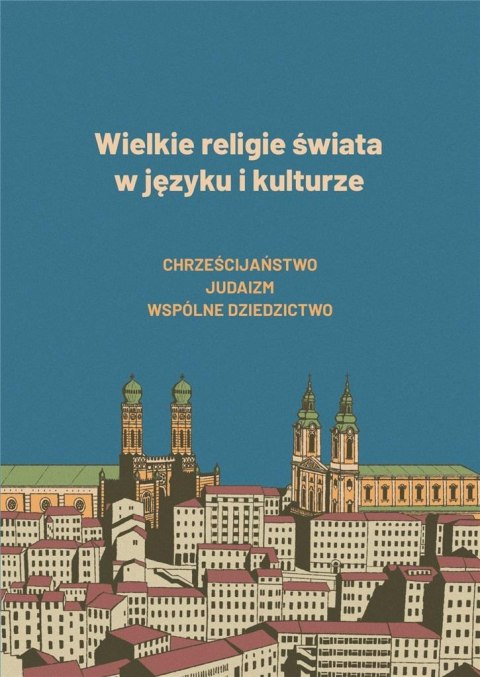 Wielkie religie świata w języku i kulturze