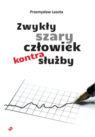 Zwykły szary człowiek kontra służby