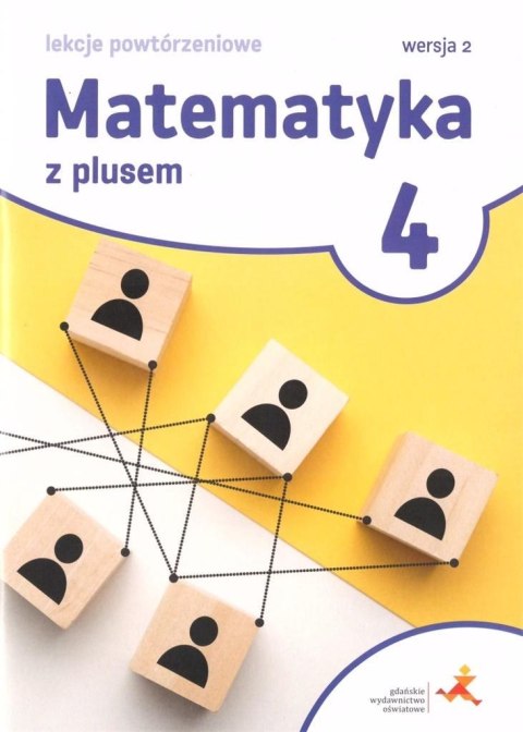 Matematyka SP 4 Z Plusem Lekcje powt. Wersja 2