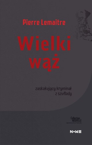 Wielki wąż. Collection Nouvelle