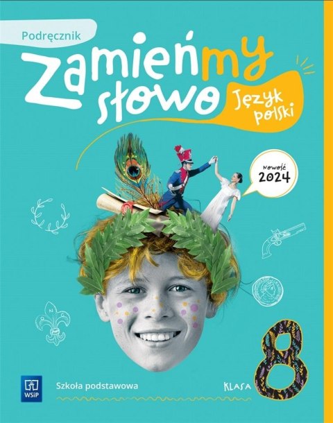 Język polski SP 8 Zamieńmy słowo podręcznik Język polski SP 8 Zamieńmy słowo podręcznik