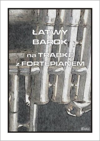 Łatwy Barok na trąbkę z fortepianem