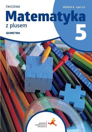 Matematyka SP 5 Z plusem ćw. Geometria w.B