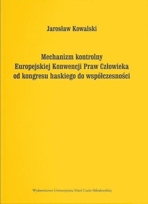 Mechanizm kontrolny Europejskiej Konwencji Praw...