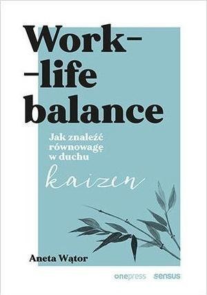 Work- life balance