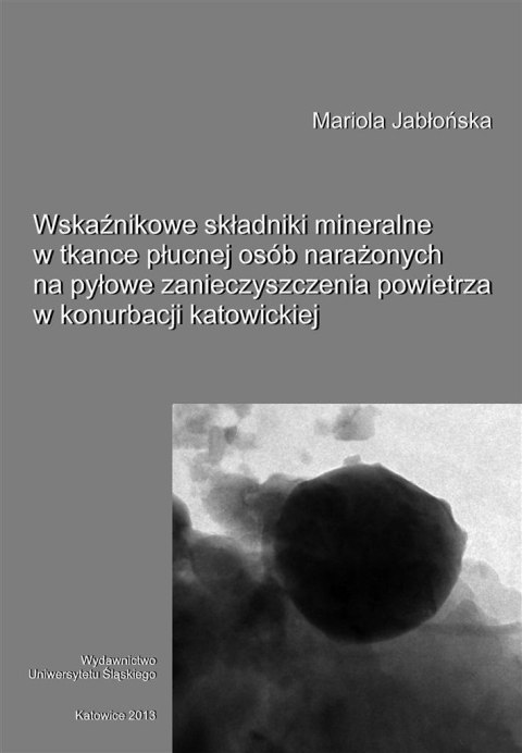 Wskaźnikowe składniki mineralne w tkance płucnej..