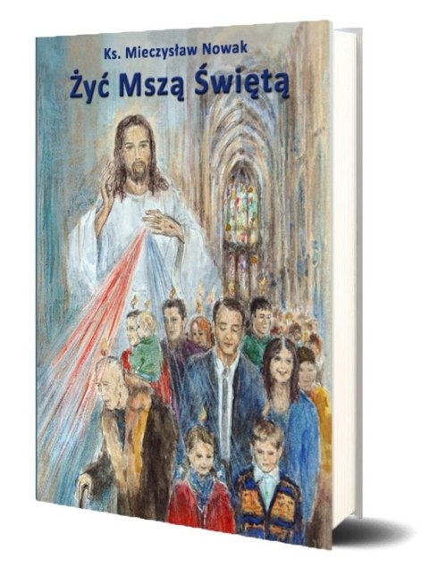 Żyć Mszą Świętą w.11