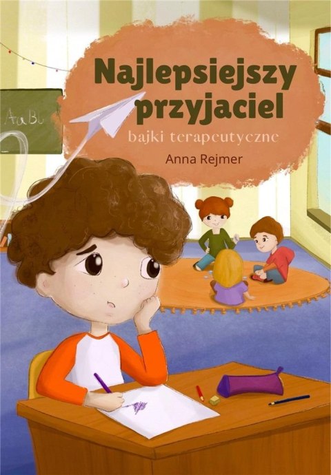 Bajki terapeutyczne. Najlepsiejszy przyjaciel