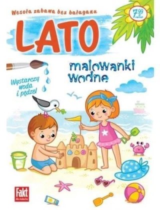 Fakt dla malucha. Malowanki wodne. Lato